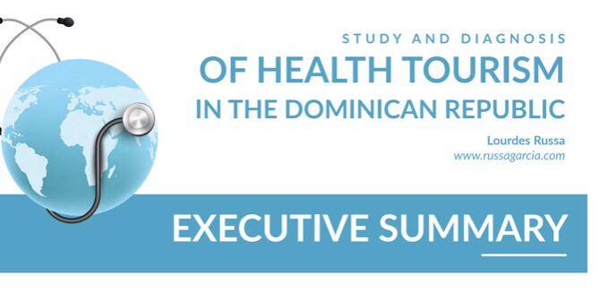 Study and Diagnosis of Health Tourism in the DR – Executive Summary